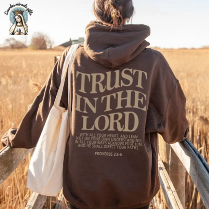 Trust in the Lord Hoodie