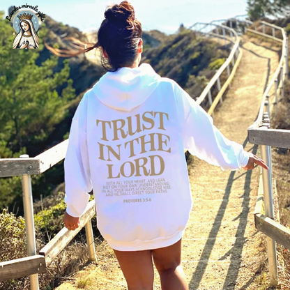 Trust in the Lord Hoodie