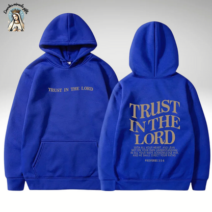 Trust in the Lord Hoodie