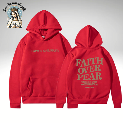 Faith Over Fear Hoodie