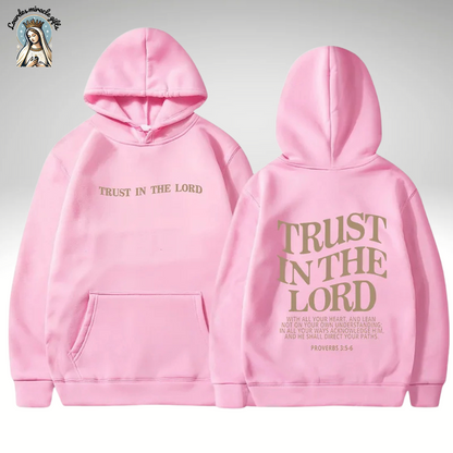 Trust in the Lord Hoodie