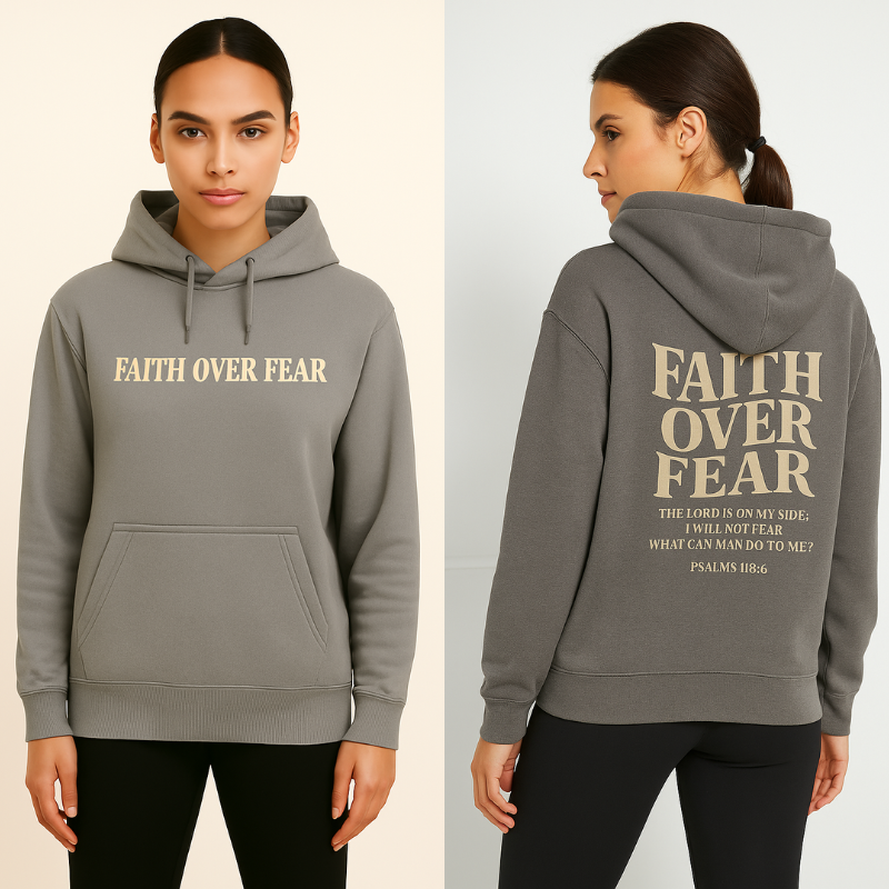 Faith Over Fear Hoodie