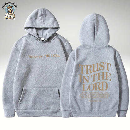 Trust in the Lord Hoodie