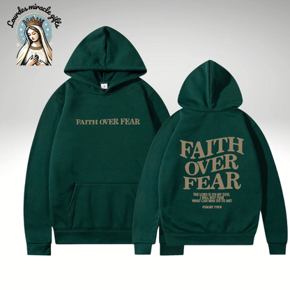 Faith Over Fear Hoodie