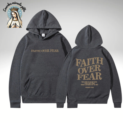 Faith Over Fear Hoodie