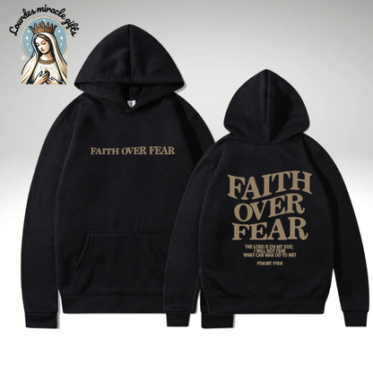 Faith Over Fear Hoodie
