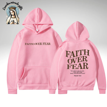 Faith Over Fear Hoodie