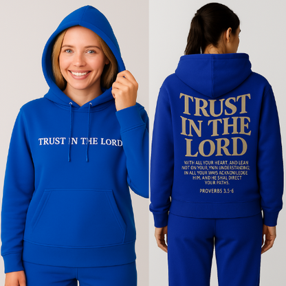 Trust in the Lord Hoodie