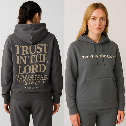 Trust in the Lord Hoodie