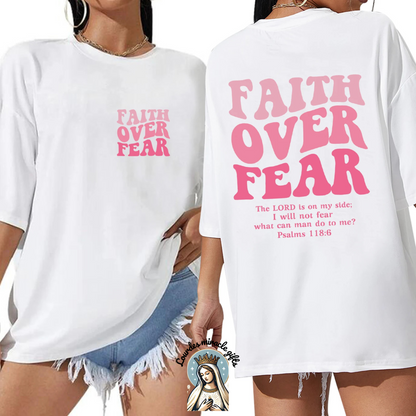 Faith Over Fear Tee