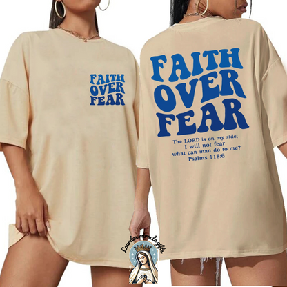 Faith Over Fear Tee