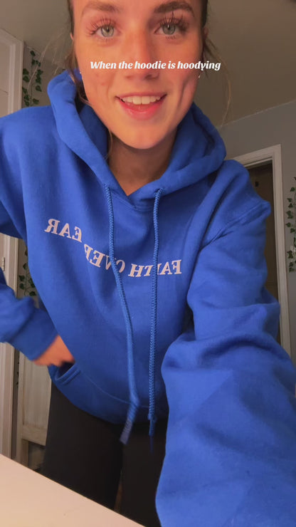 Faith Over Fear Hoodie